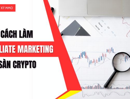 Cách làm affiliate marketing sàn giao dịch crypto - Hướng dẫn chi tiết