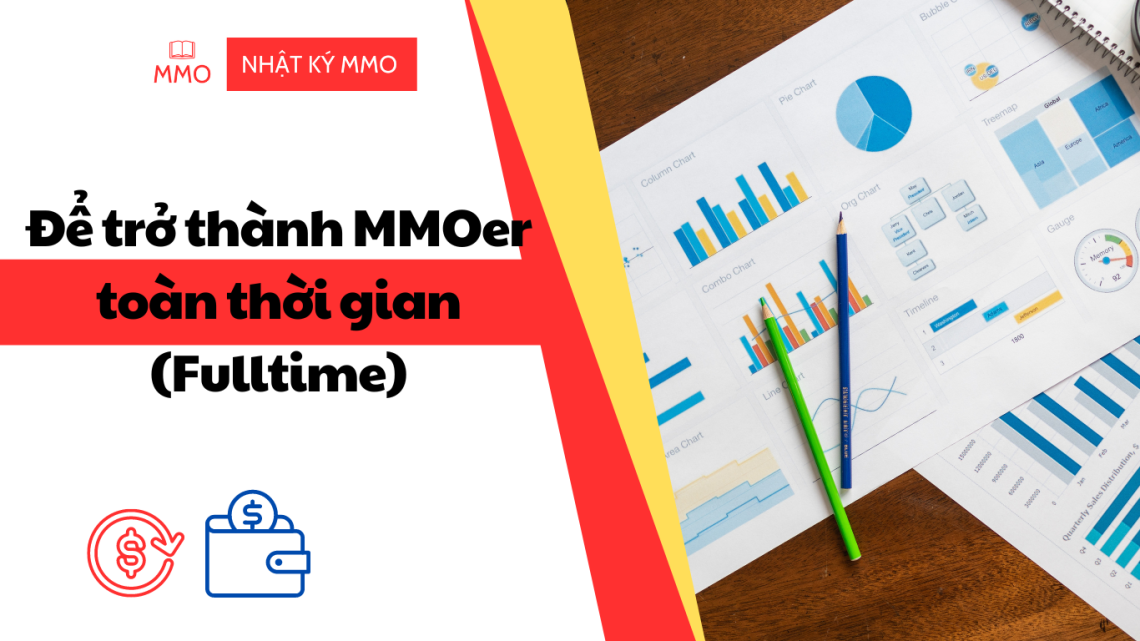 Để trở thành MMoer toàn thời gian