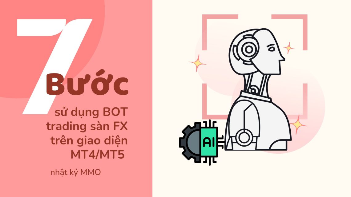 huong dẫn cài đặt bot EA trading trên MT4 MT5